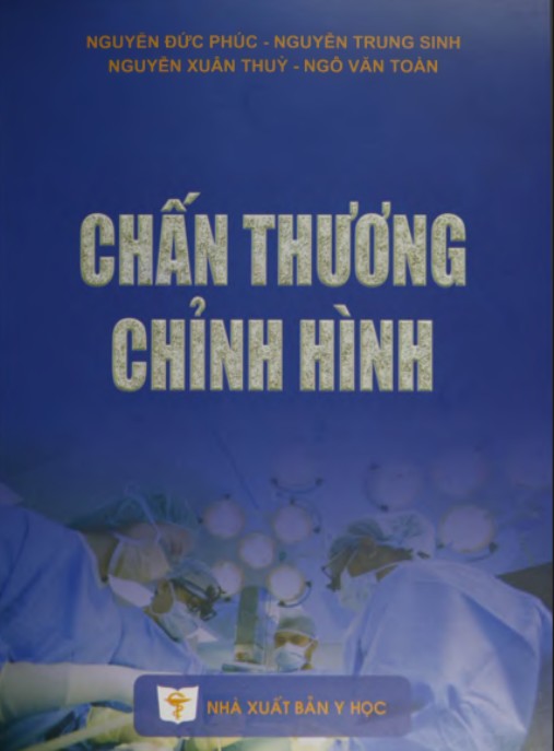 Chấn Thương Chỉnh Hình – Hướng Dẫn Chẩn Đoán Điều Trị Chuyên Sâu