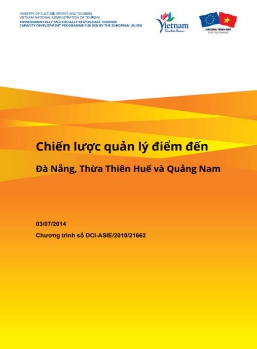 Chiến lược quản lý điểm đến – Đà Nẵng, Thừa Thiên Huế và Quảng Nam | Bí quyết phát triển du lịch bền vững