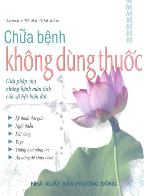 Chữa Bệnh Không Dùng Thuốc – Bí Quyết Sức Khỏe Tự Nhiên Hiệu Quả