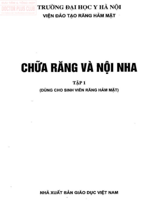 Chữa Răng Và Nội Nha Tập 1 – Hướng Dẫn Chuyên Sâu Cho Nha Sĩ Chuyên Nghiệp