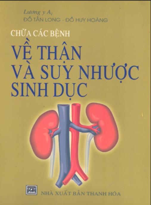 Chữa các bệnh về thận và suy nhược sinh dục – Phần 2: Bí quyết Đông y phục hồi sức khỏe