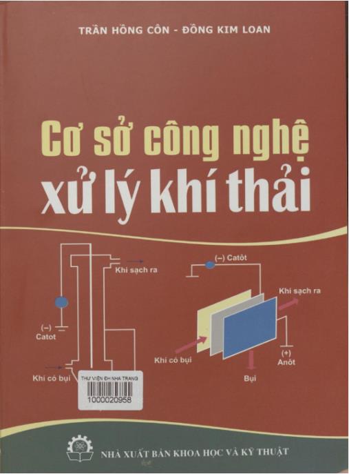 Cơ sở công nghệ xử lý khí thải – Phần 2: Phương pháp xử lý khí độc hại tiên tiến