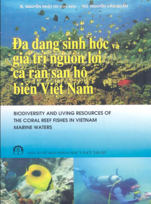 Khám Phá Bảo Vệ: Đa dạng sinh học và giá trị nguồn lợi cá rạn san hô biển Việt Nam