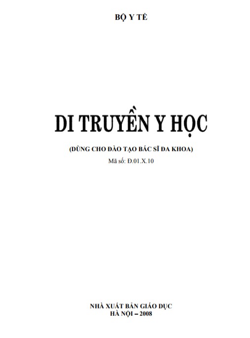 Di Truyền Y Học – Bí Quyết Hiểu Gen, Dự Đoán Bệnh Tật