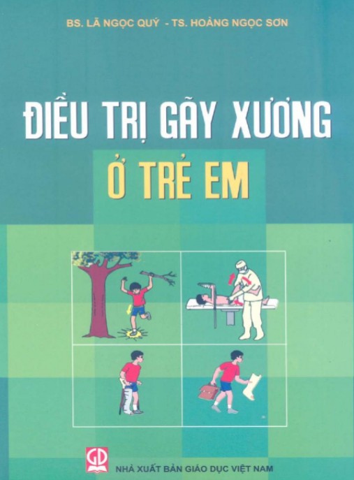 Điều Trị Gãy Xương Ở Trẻ Em – Hướng Dẫn Chuyên Sâu Cho Bác Sĩ