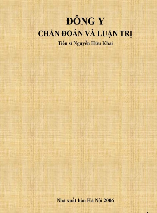 Đông Y Chẩn Đoán Và Luận Trị – Bí Quyết Chẩn Đoán & Luận Trị Hiệu Quả