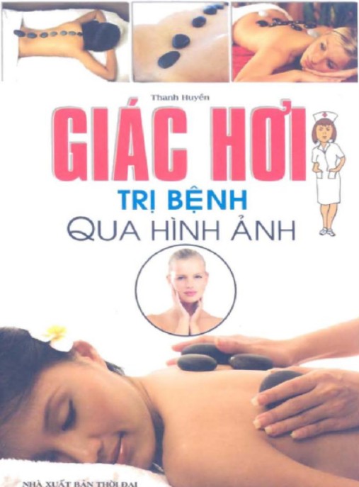 Giác Hơi Trị Bệnh Qua Hình Ảnh – Bí Quyết Chữa Bệnh Tại Nhà Hiệu Quả