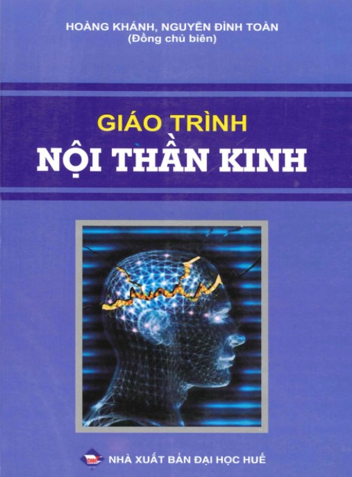 Giáo Trình Nội Thần Kinh – Hướng Dẫn Toàn Diện Cho Bác Sĩ Chuyên Khoa