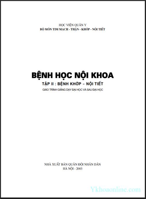 Giáo trình Bệnh học nội khoa (Tập 2 – Bệnh khớp – Nội tiết) – Phần 1 – Tài liệu y khoa cập nhật chuyên sâu