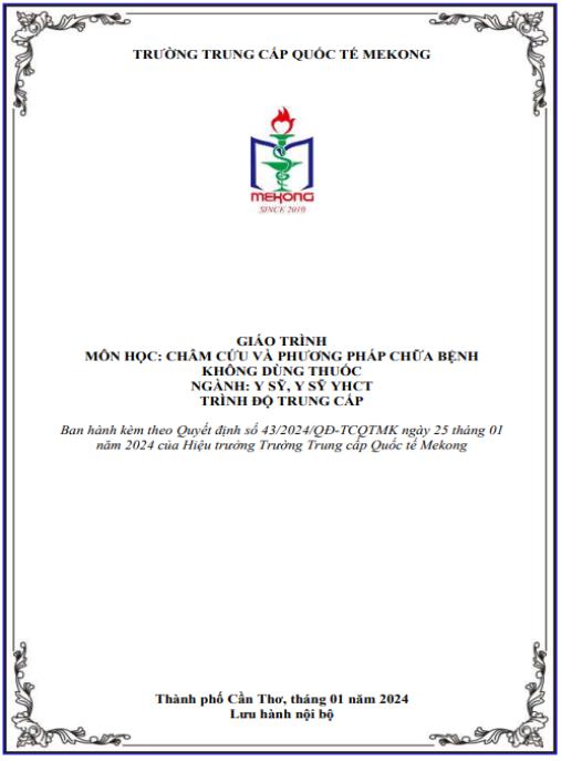 Giáo trình Châm cứu và phương pháp chữa bệnh không dùng thuốc – Hướng dẫn thực hành Y học cổ truyền chuyên sâu
