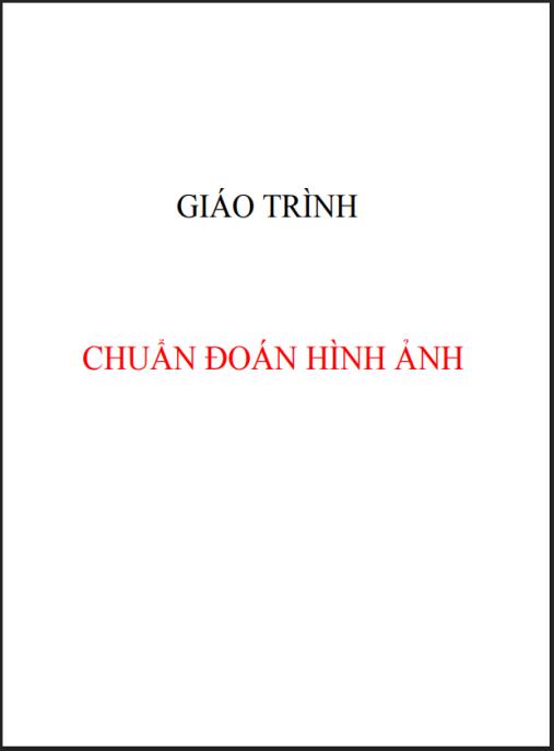 Giáo trình Chẩn đoán hình ảnh – Bí quyết chẩn đoán chính xác hệ xương khớp
