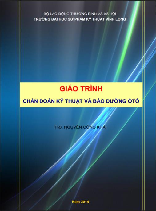 Giáo trình Chẩn đoán kỹ thuật và bảo dưỡng ôtô – Bí quyết chuyên sâu