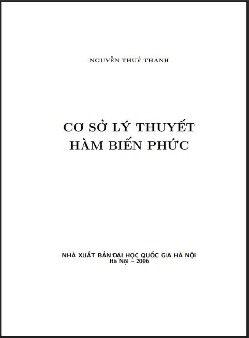 Giáo trình Cơ sở lý thuyết hàm biến phức – Nền tảng vững chắc giải tích phức
