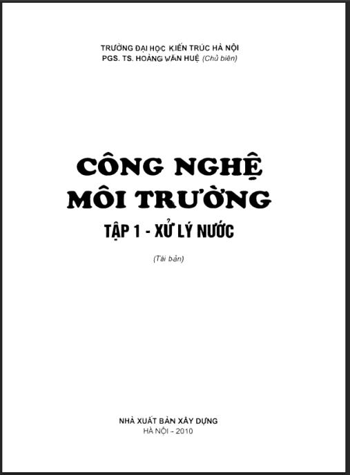 Giáo trình Công nghệ môi trường (Tập 1 – Xử lý nước) – Phần 2 | Bí quyết xử lý nước thải sinh học
