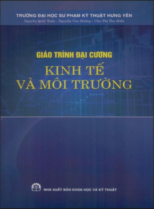 Giáo trình Đại cương kinh tế và môi trường – Hướng dẫn toàn diện phát triển bền vững