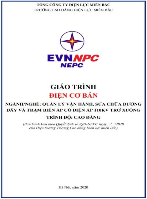 Giáo trình Điện cơ bản (Ngành: Quản lý vận hành, sửa chữa đường dây và trạm biến áp có điện áp 110kV trở xuống) – Tài liệu Cao đẳng Điện lực