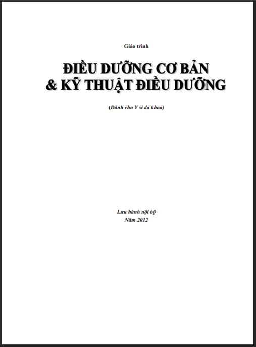 Giáo trình Điều dưỡng cơ bản và kỹ thuật điều dưỡng (Dành cho Y sĩ đa khoa) – Ebook chuyên sâu