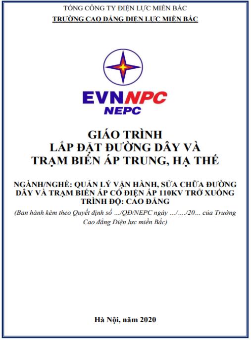 Giáo trình Lắp đặt đường dây và trạm biến áp trung, hạ thế – Hướng dẫn thực hành Cao đẳng Điện lực