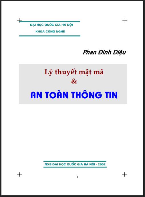 Giáo trình Lý thuyết mật mã và an toàn thông tin Phần 1 – Nền tảng vững chắc cho CNTT