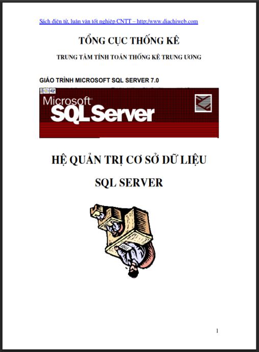 Giáo trình Microsoft Hệ quản trị cơ sở dữ liệu SQL Server – Hướng dẫn thực hành từ cơ bản đến nâng cao