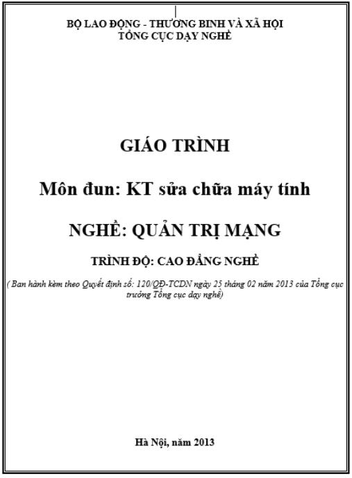 Giáo trình Môn đun kỹ thuật sửa chữa máy tính – Bí quyết thành thạo PC chuyên nghiệp