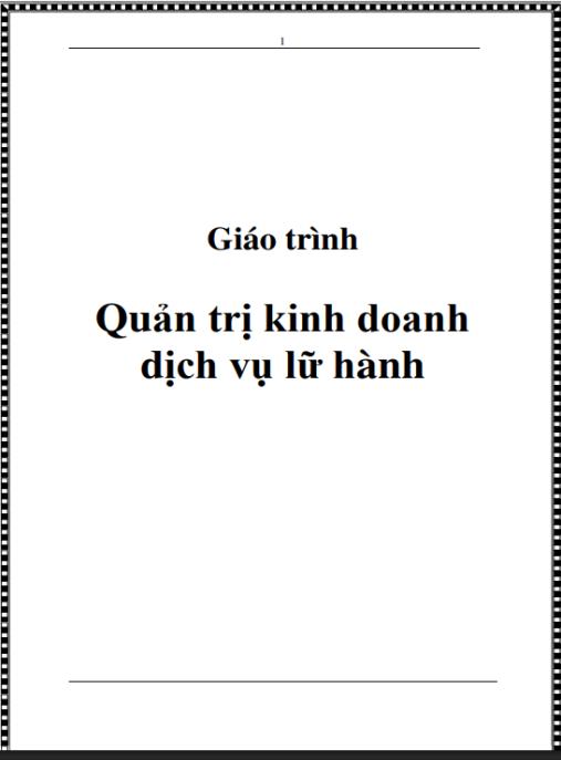 Giáo trình Quản trị kinh doanh dịch vụ lữ hành – Bí quyết dẫn dắt doanh nghiệp du lịch thành công