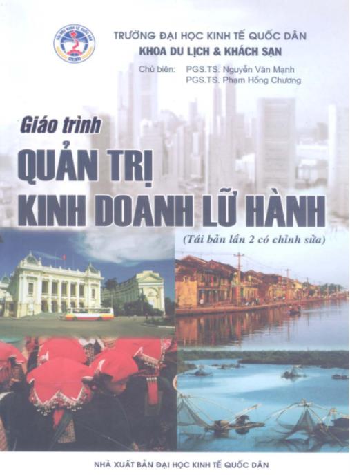 Giáo trình Quản trị kinh doanh lữ hành (Tái bản lần 2 có chỉnh sửa) – Phần 1 | Nền tảng vững chắc cho doanh nhân du lịch