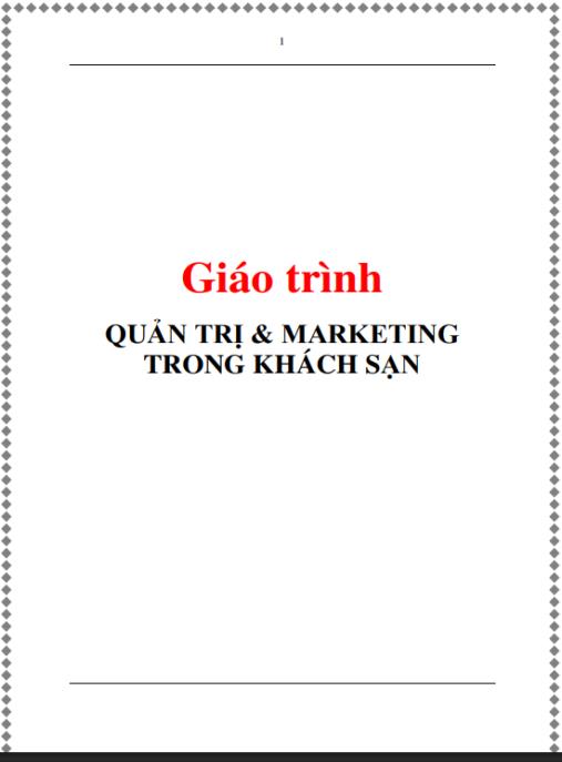 Giáo trình Quản trị và Marketing trong khách sạn – Bí quyết dẫn đầu ngành du lịch