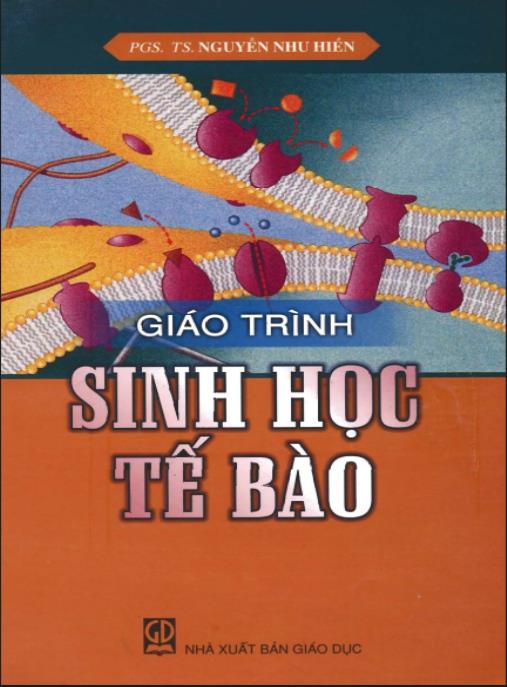 Giáo trình Sinh học tế bào – Nền tảng kiến thức cốt lõi cho sinh viên