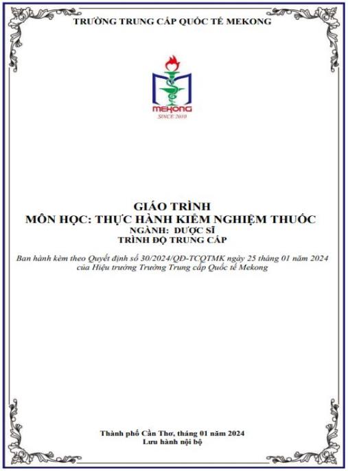 Giáo trình Thực hành kiểm nghiệm thuốc Ngành Dược sĩ – Hướng dẫn thực hành chuyên sâu Trường Mekong