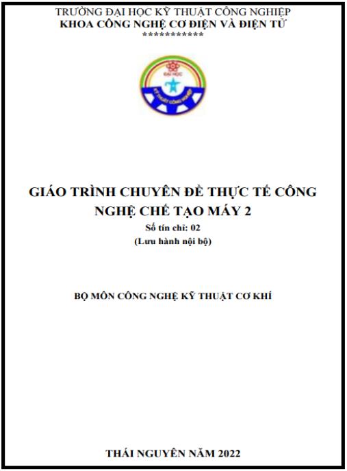 Giáo trình chuyên đề thực tế Công nghệ chế tạo máy 2 – Tài liệu thực hành sản xuất ô tô xe máy