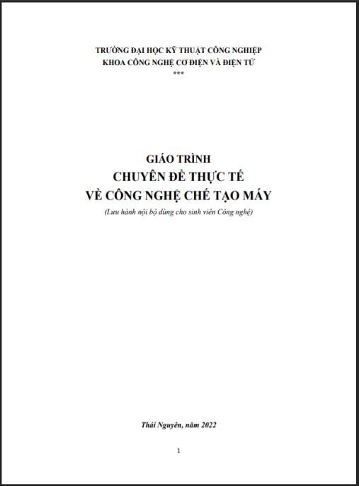 Giáo trình chuyên đề thực tế về Công nghệ chế tạo máy – Hướng dẫn thực hành chuyên sâu