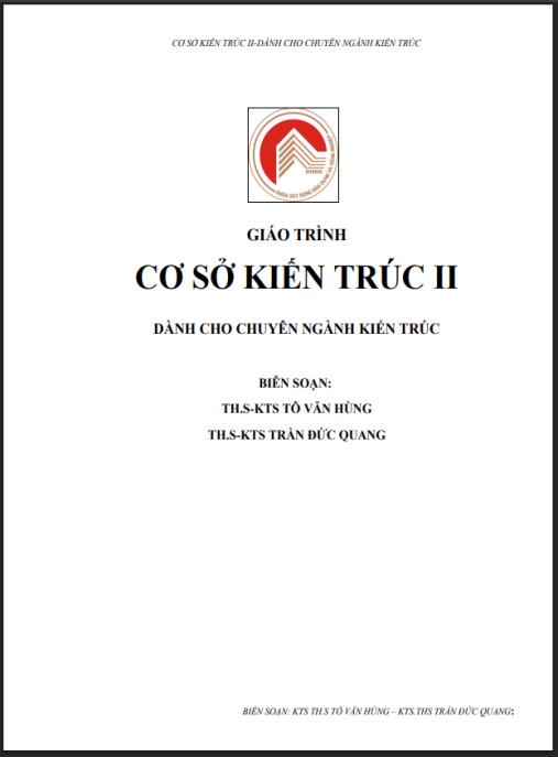 Giáo trình Cơ sở Kiến trúc II – Nền Tảng Thiết Kế Sáng Tạo Chuyên Sâu