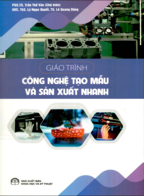 Giáo trình công nghệ tạo mẫu và sản xuất nhanh – Bí quyết đổi mới sản xuất