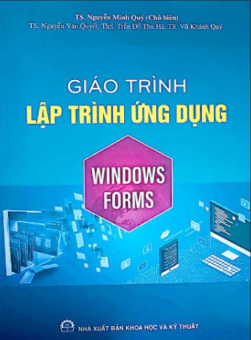 Giáo trình lập trình ứng dụng Windows Form – Hướng dẫn toàn diện từ cơ bản đến nâng cao