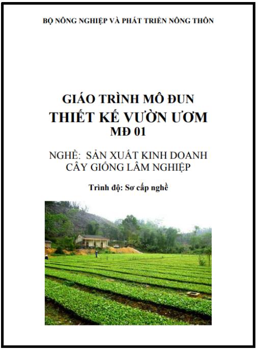Giáo trình mô đun thiết kế vườn ươm – Hướng dẫn thực tiễn cho nông dân chuyên nghiệp