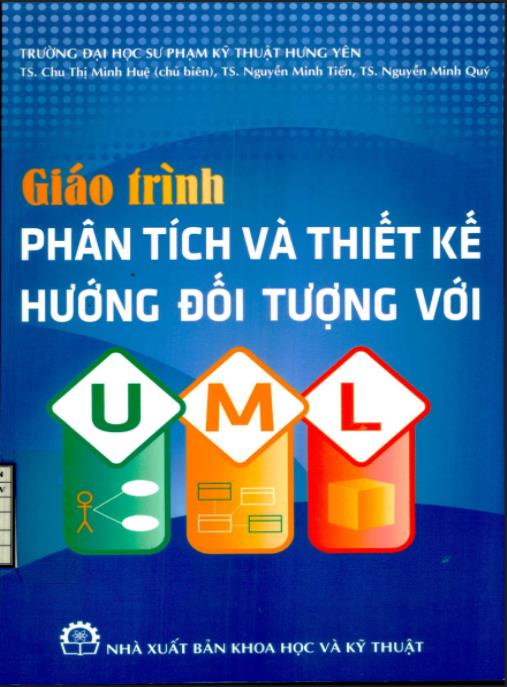 Giáo trình phân tích và thiết kế hướng đối tượng với UML – Hướng dẫn toàn diện từ A-Z