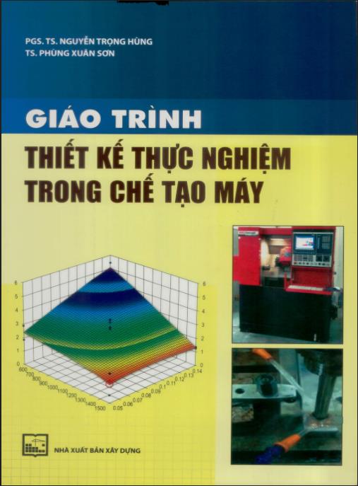 Giáo trình thiết kế thực nghiệm trong chế tạo máy – Tối ưu hóa sản xuất hiệu quả