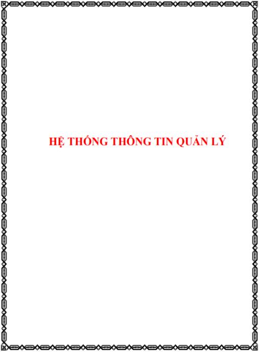 Giáo trình Tổng quan Hệ thống Thông tin Quản lý – Bí quyết Tạo Ưu thế Cạnh tranh
