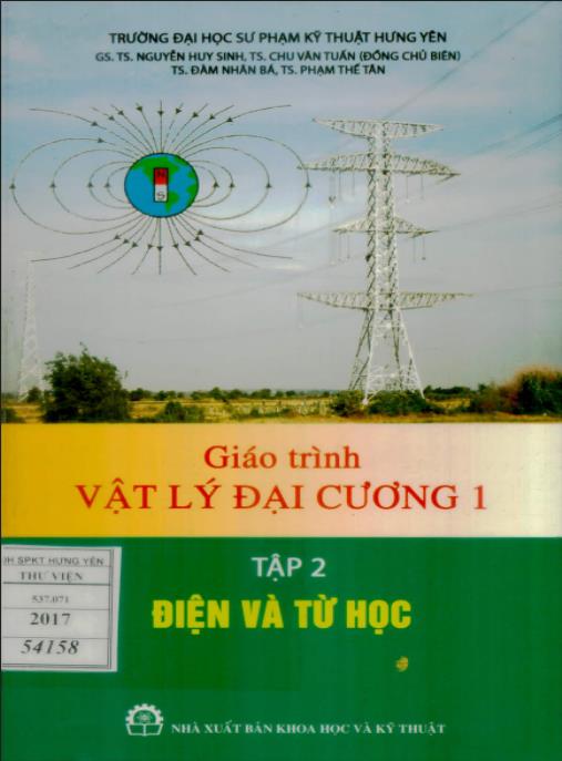 Giáo trình vật lý đại cương 1 (Tập 2: Điện và từ học) – Tài liệu chuẩn đại học xuất sắc!