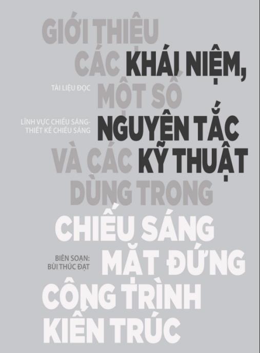 Giới Thiệu Các Khái Niệm, Một Số Nguyên Tắc Và Kỹ Thuật Dùng Trong Chiếu Sáng Mặt Đứng Công Trình Kiến Trúc – Hướng Dẫn Chuyên Sâu