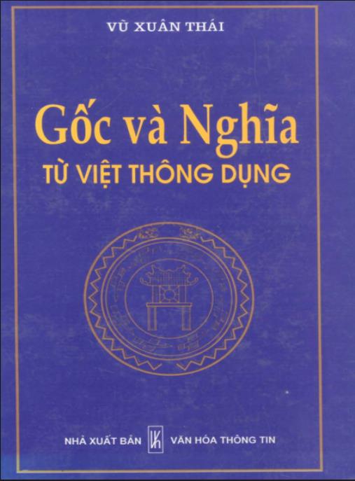 Gốc Và Nghĩa Từ Việt Thông Dụng – Khám Phá Nguồn Cội Tiếng Việt