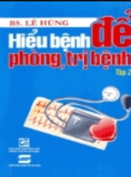 Hiểu Bệnh Để Phòng Trị Bệnh Tập 2 – Bí Quyết Phòng Ngừa Siêu Hiệu Quả