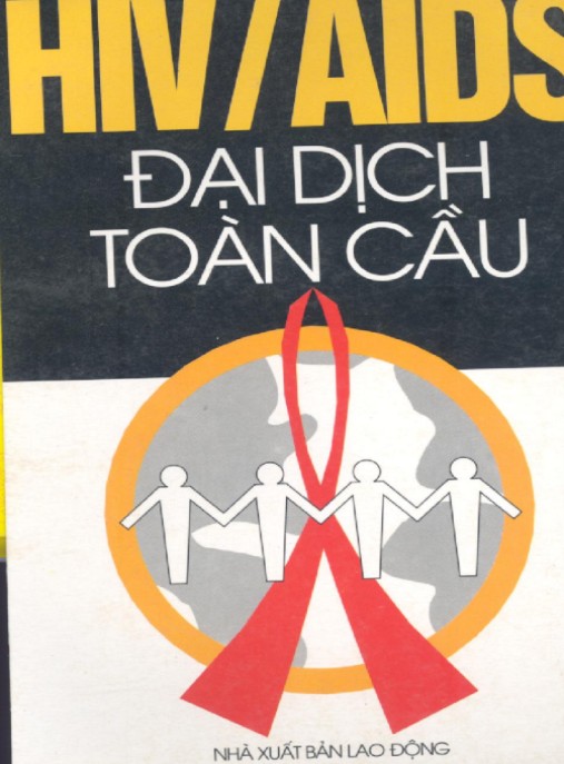Hiv Aids Đại Dịch Toàn Cầu – Hướng Dẫn Toàn Diện Phòng Ngừa & Điều Trị