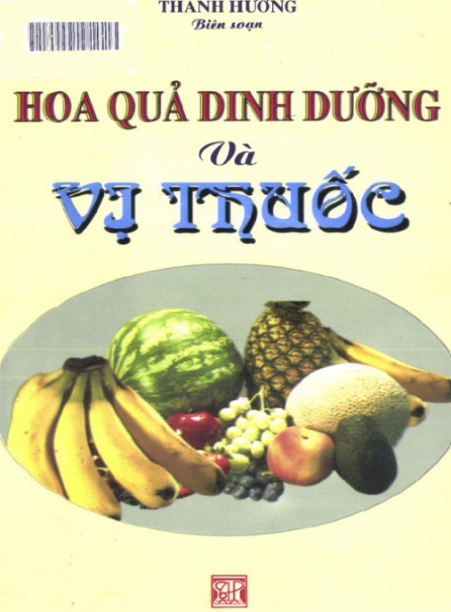 Hoa Quả Dinh Dưỡng Và Vị Thuốc – Bí Quyết Sức Khỏe Từ Thiên Nhiên