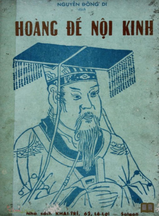 Hoàng Đế Nội Kinh – Kinh Thánh Y Học Cổ Truyền Trung Hoa
