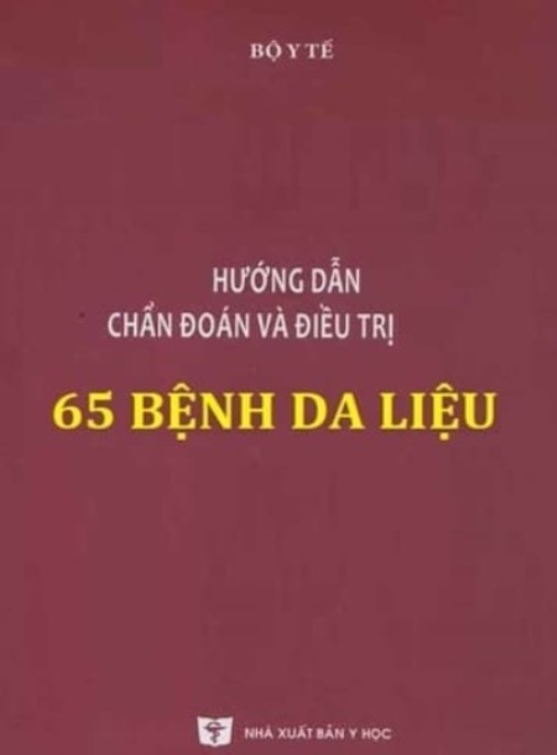 Hướng Dẫn Cách Chẩn Đoán Và Điều Trị 65 Bệnh Da Liễu – Ebook Chuyên Sâu Cho Bác Sĩ