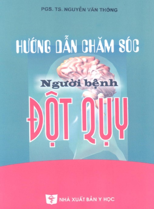 Hướng Dẫn Chăm Sóc Người Bệnh Đột Quỵ – Bí Quyết Hồi Phục Hiệu Quả!