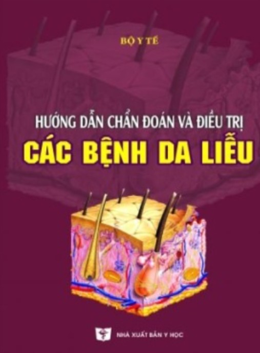 Hướng Dẫn Chẩn Đoán Điều Trị Các Bệnh Da Liễu – Tài Liệu Chuyên Môn Quý Giá
