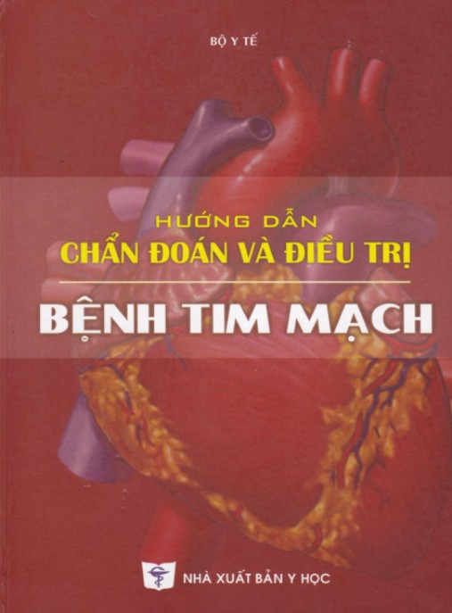 Sách Hay: Hướng Dẫn Chẩn Đoán Và Điều Trị Bệnh Tim Mạch